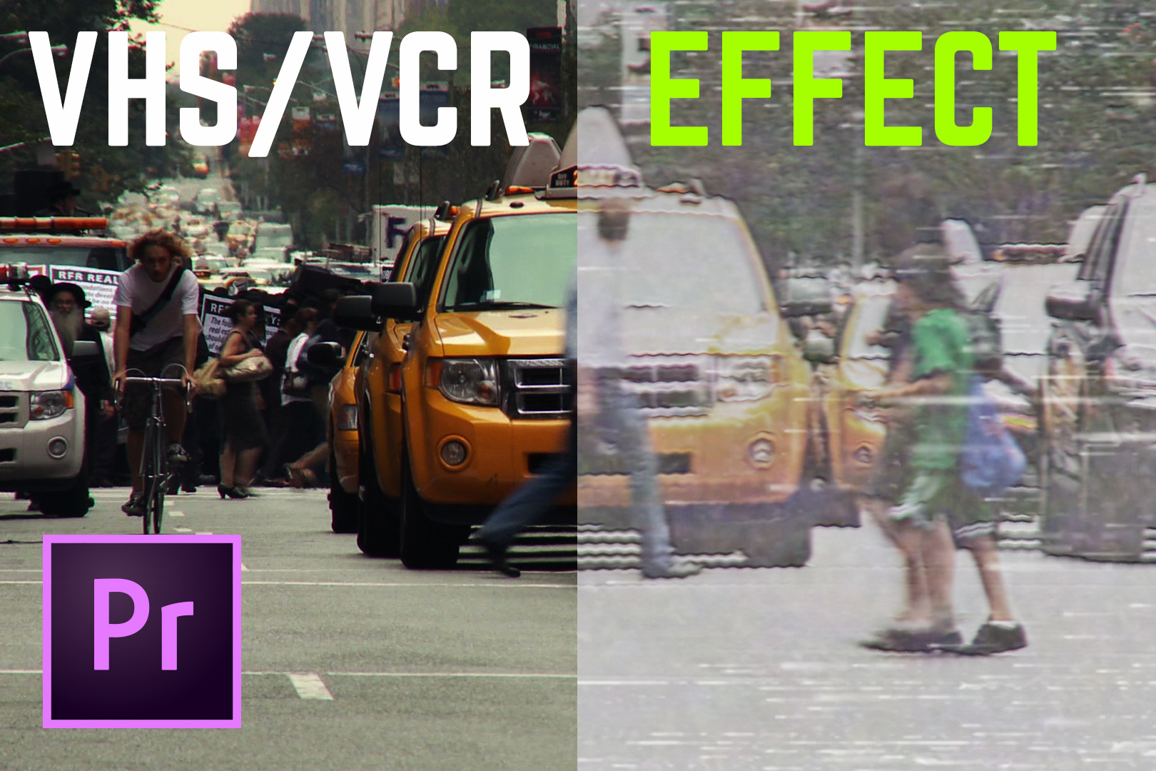 how to get a vhs effect on videos in premiere pro